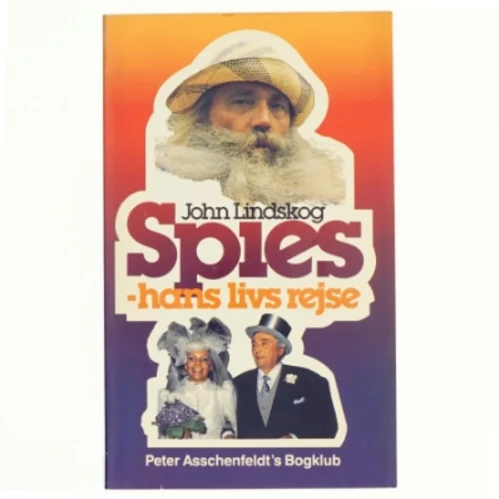 Spies - hans livs rejse af John Lindskog (bog)