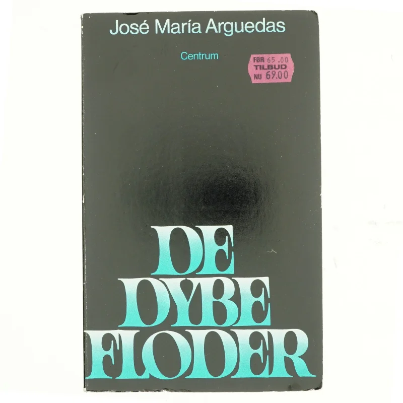 De dybe floder ag Jose Maria Arguedas (bog)