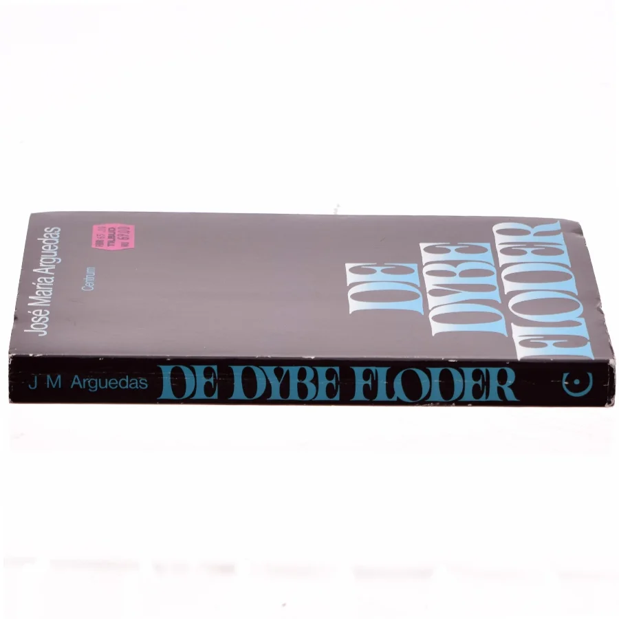 De dybe floder ag Jose Maria Arguedas (bog)