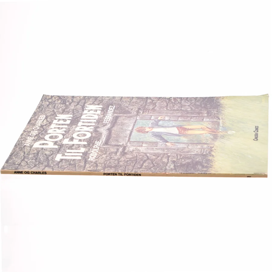 Anne og Charles nr. 1: Porten til fortiden af Rodolphe og Jacques Ferrandez (tegneserie)