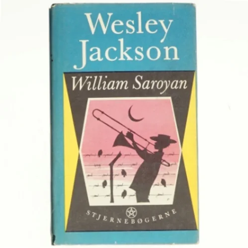 Wesley Jackson af William Saroyan (bog)