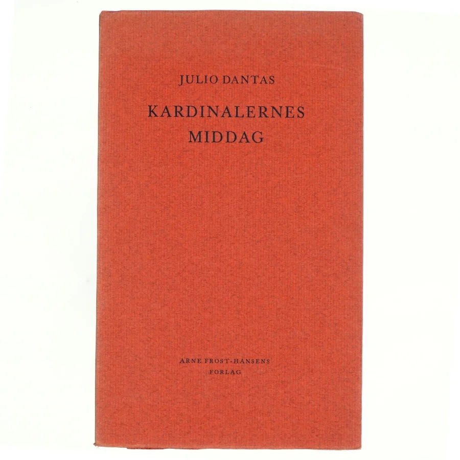 Kardinalernes middag af Julio Dantas (bog)