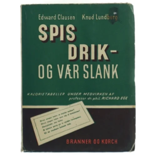 Edward Clausen og Knud Lundberg: Spis, drik - og vær slank