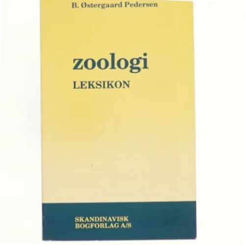 Zoologi Leksikon af B. Østergaard Pedersen (Bog)