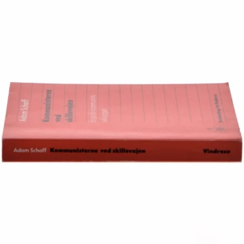 Adam Schaff: Kommunisterne ved skillevejen