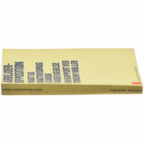 Arbejderopposition af Torgny Møller (bog)