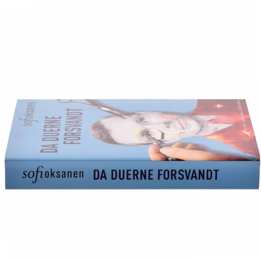Da duerne forsvandt : roman af Sofi Oksanen (Bog)