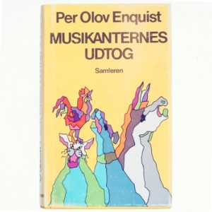 Musikanternes udtog af Per Olov Enquist (bog)