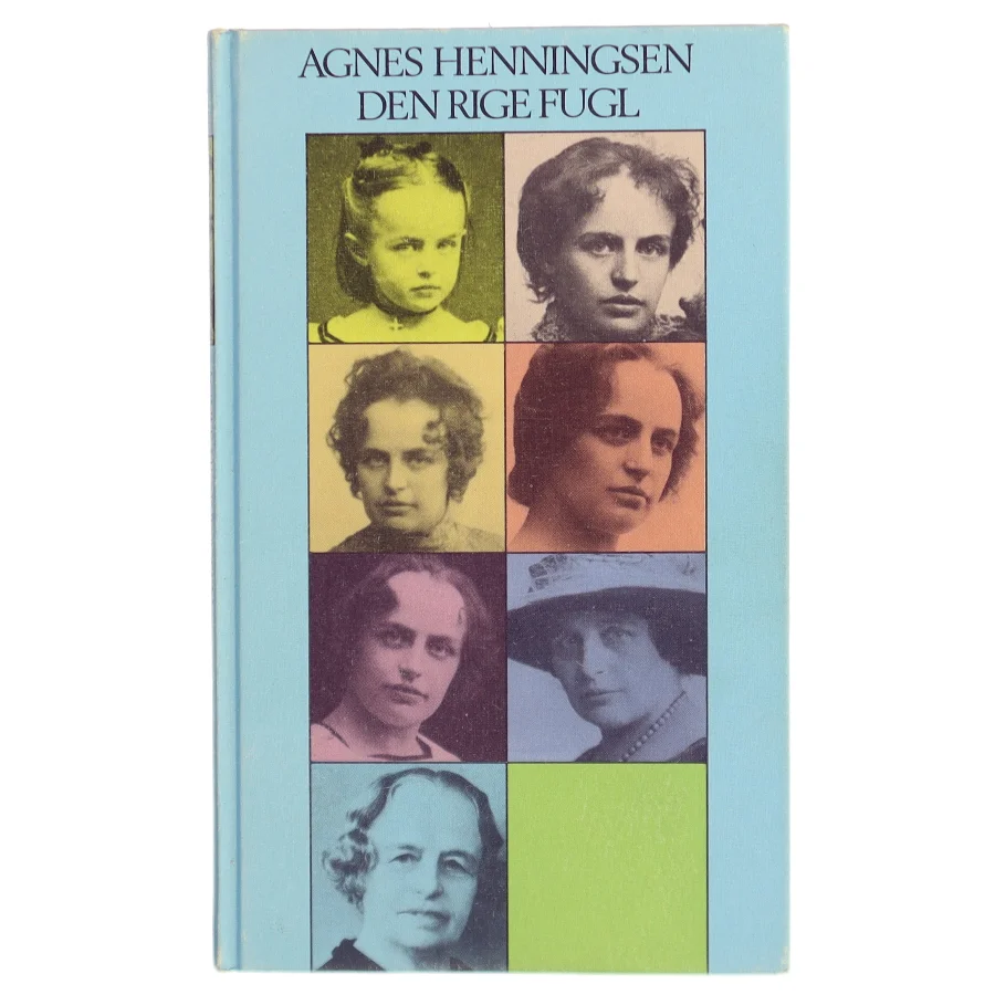 Den rige fugl af Agnes Henningsen (Bog)
