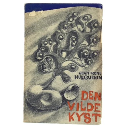 Den Vilde Kyst af Jean-René Huguenin (Bog)