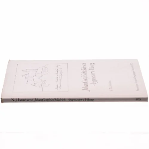 Johan Gottfried Hödrich - bygmester i Viborg af N.J. Israelsen (bog)