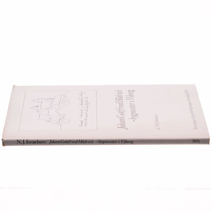 Johan Gottfried Hödrich - bygmester i Viborg af N.J. Israelsen (bog)
