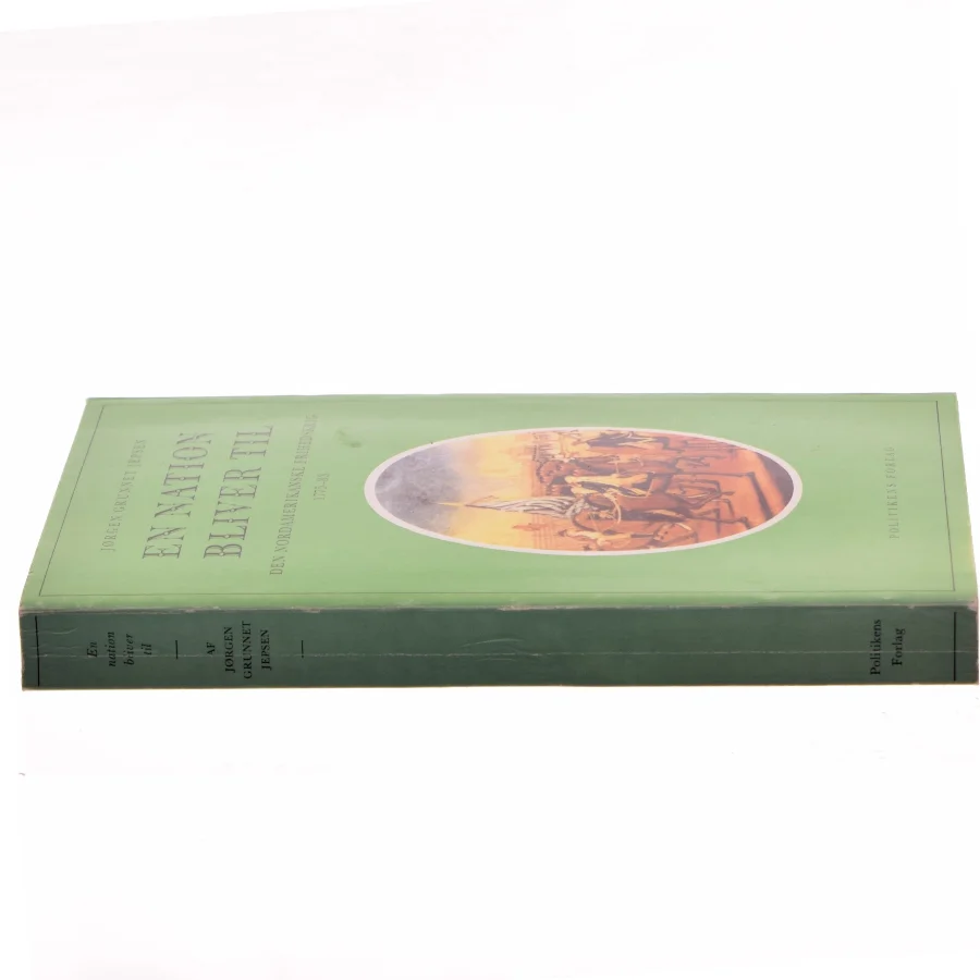 En nation bliver til af Jørgen Grunnet Jepsen (Bog)