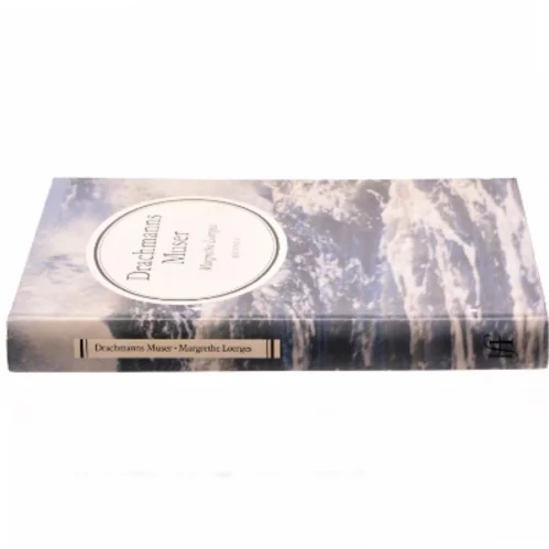 Drachmanns muser af Margrethe Loerges (bog)