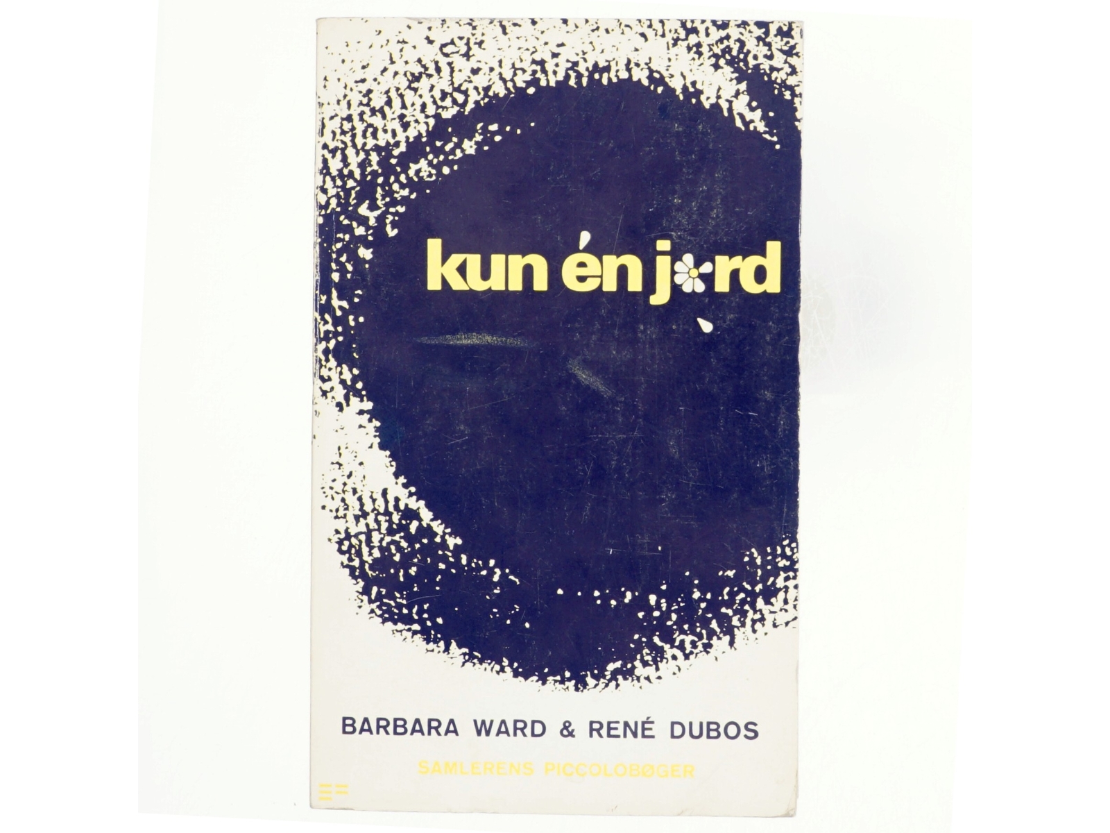 Kun en jord af Barbara Ward og René Dubos (Bog)