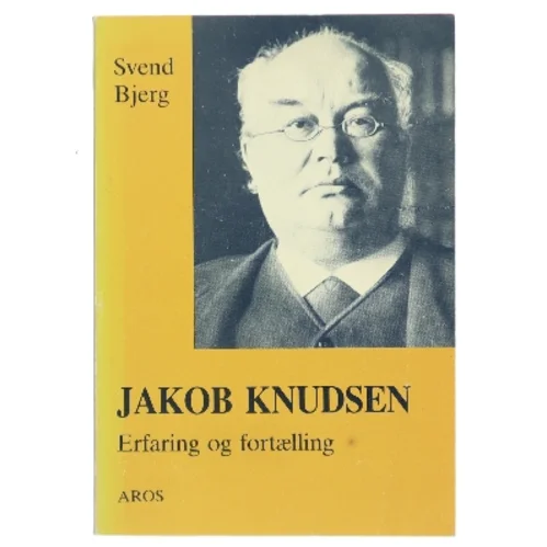 JAKOB KNUDSEN af Svend Bjerg (Bog)