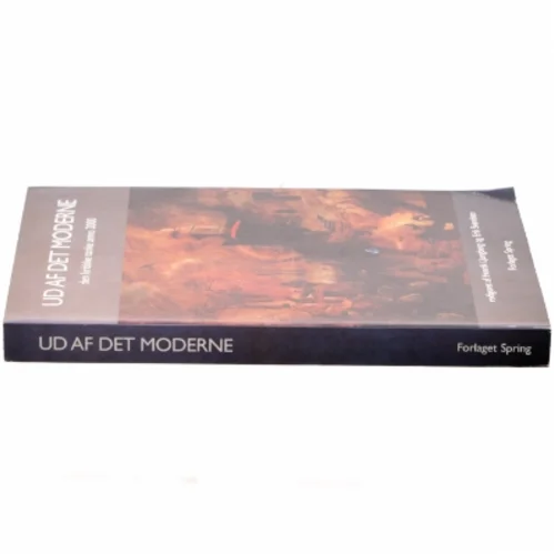 Ud af det moderne af Henrik Ljungberg og Eriks Svendsen (bog)