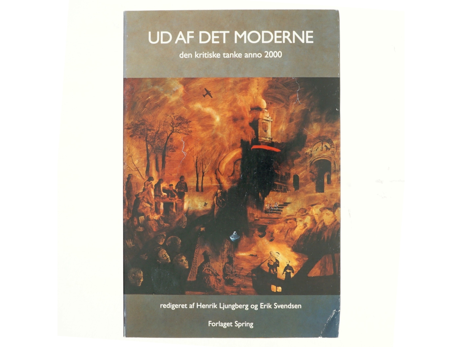 Ud af det moderne af Henrik Ljungberg og Eriks Svendsen (bog)