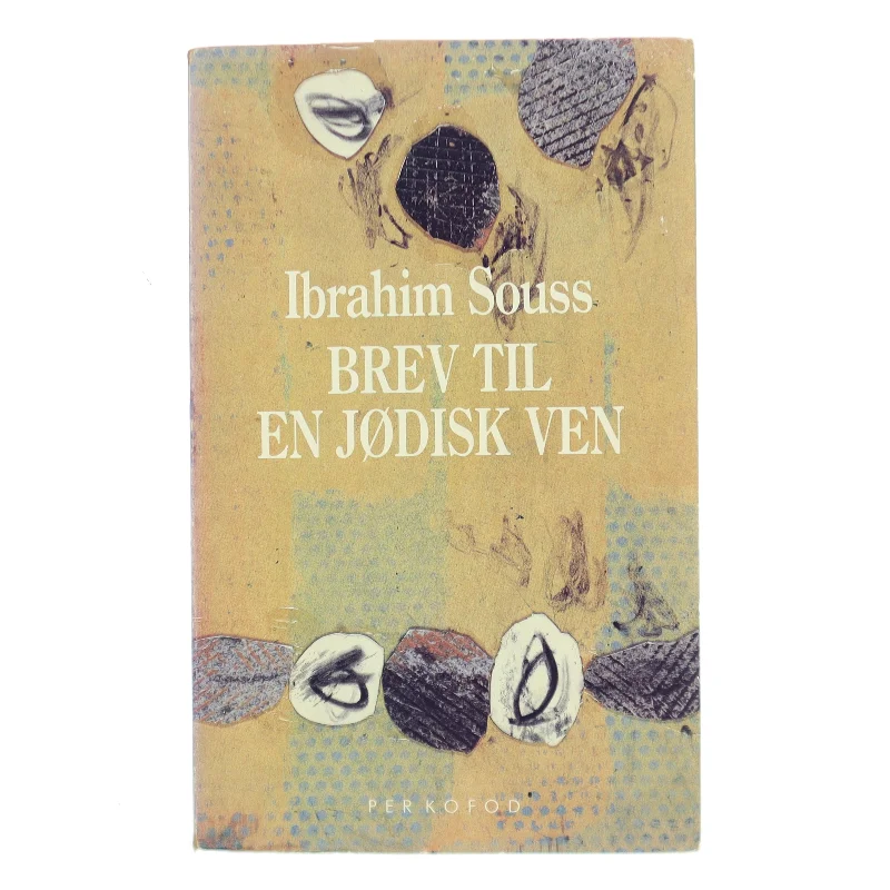 Brev til en jødisk ven af Ibrahim Souss (Bog)