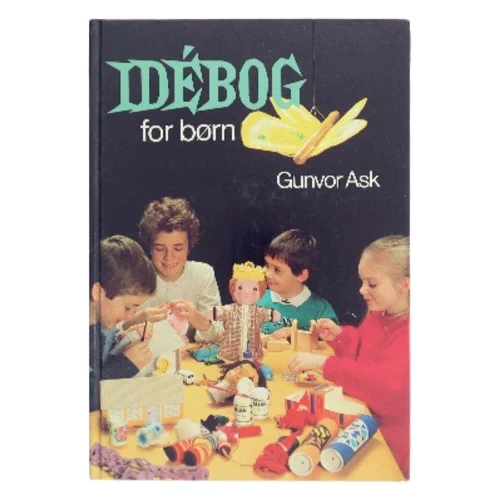 Idébog for børn af Gunvor Ask (Bog)