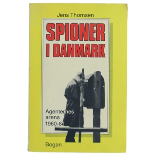 Jens Thomsen: Spioner i Danmark