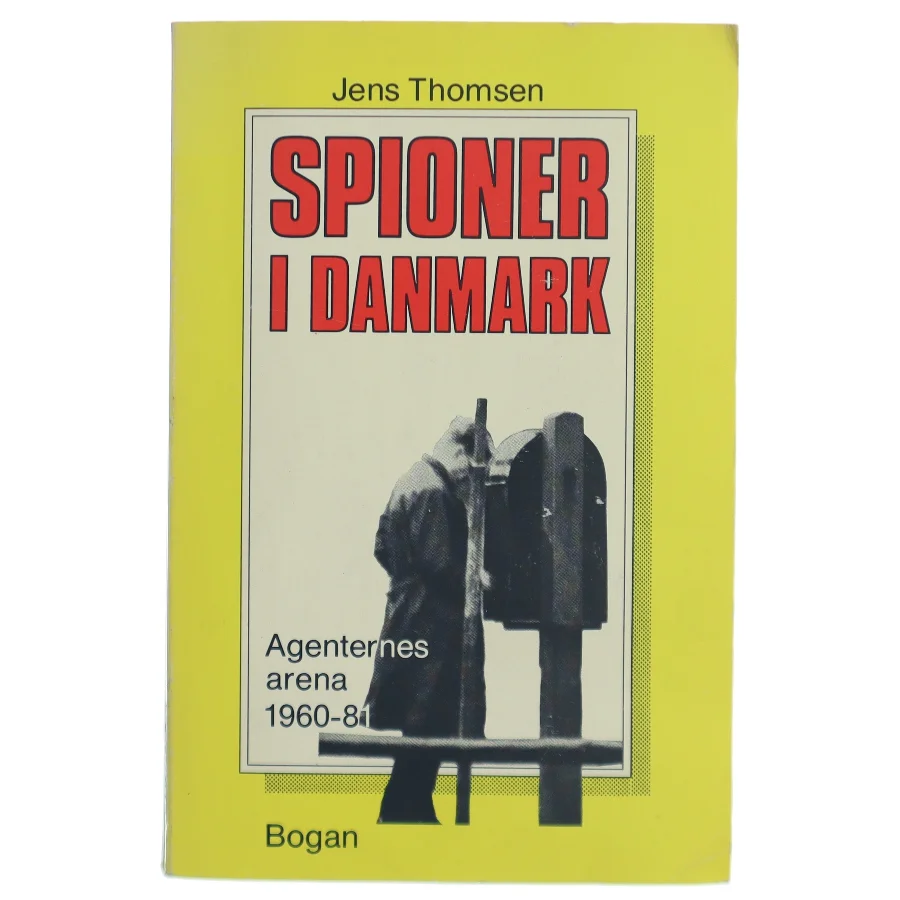 Jens Thomsen: Spioner i Danmark