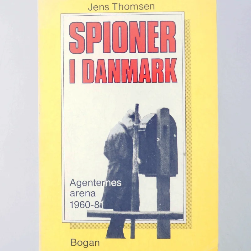 Jens Thomsen: Spioner i Danmark