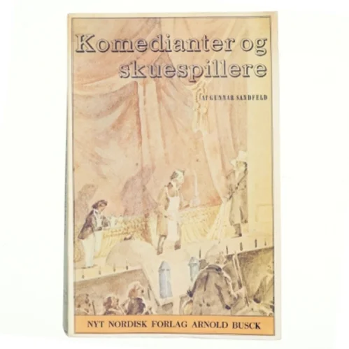 Komedianter og skuespillere af Gunnar Sandfeld (bog)