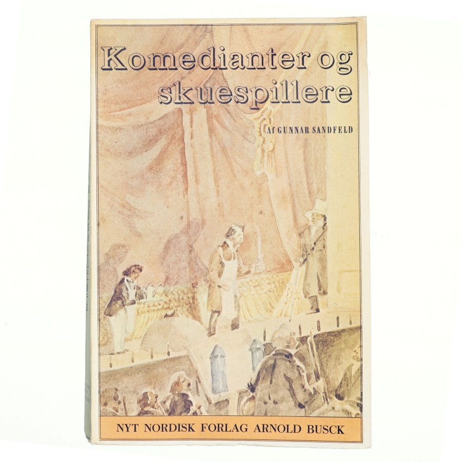 Komedianter og skuespillere af Gunnar Sandfeld (bog)