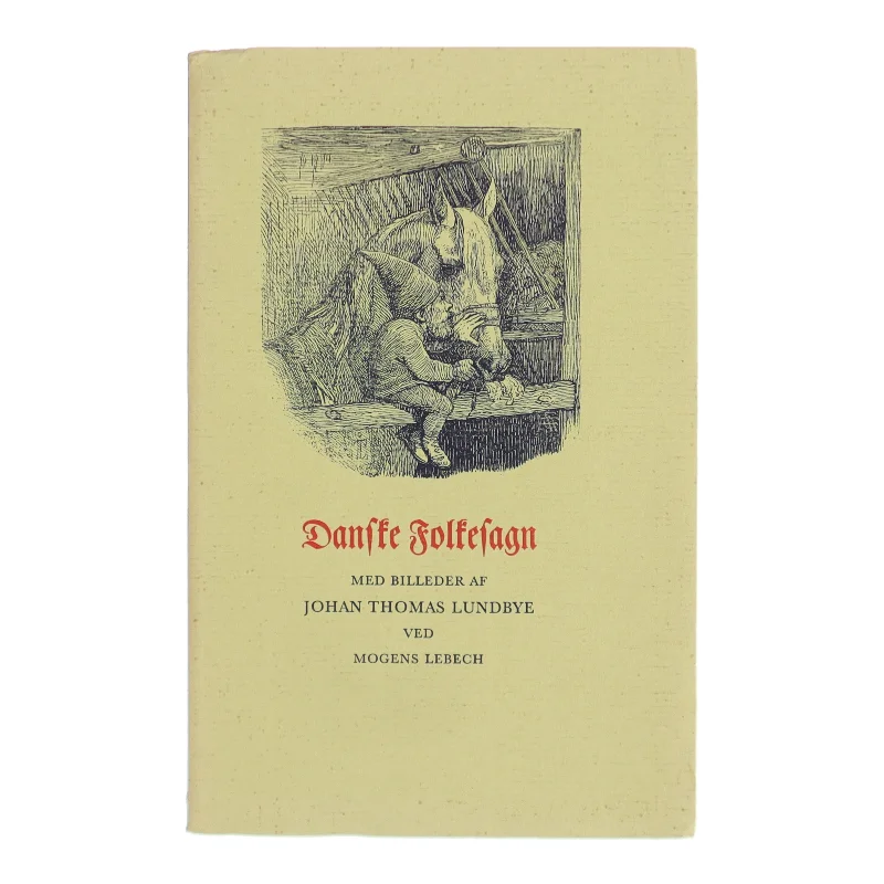 Danske Folkesagn af Mogens Lebech (Bog)