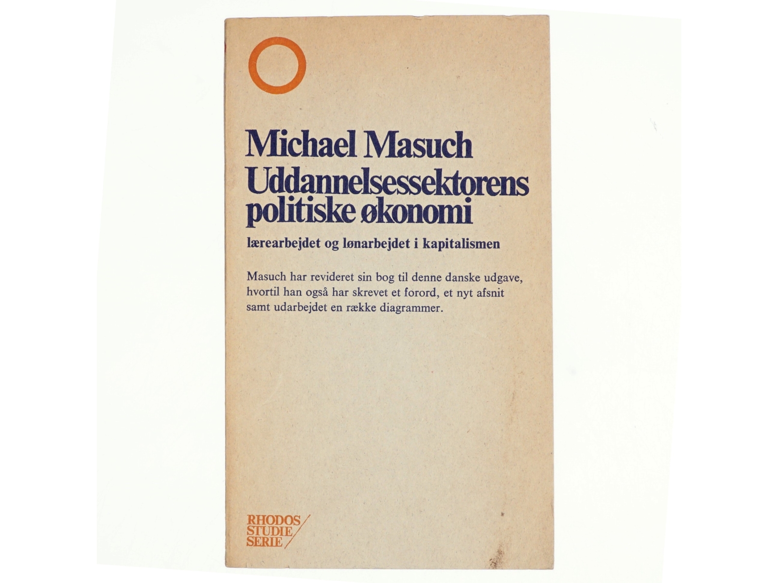 Uddannelsessektorens politiske økonomi af Michael Masuch (bog)
