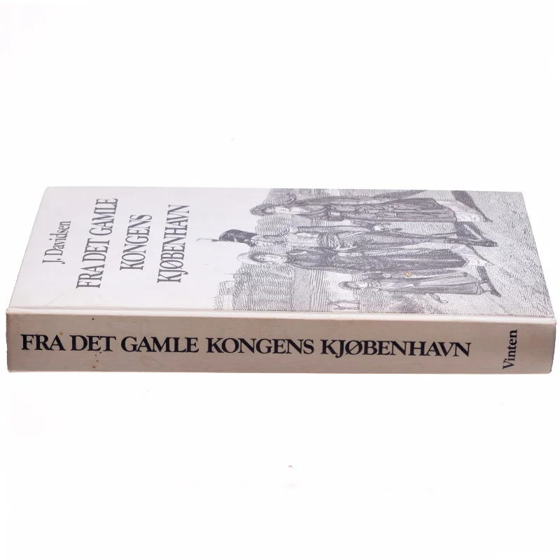 Fra det gamle kongens Kjøbenhavn af J. Davidsen (bog)