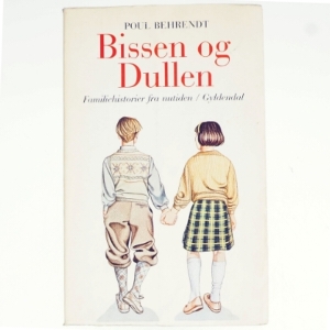 Bissen og Dullen af Poul Behrendt (bog)