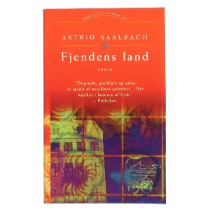 Fjendens land : roman af Astrid Saalbach (Bog)
