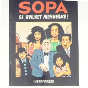 Sopa, se hvilket menneske! af Gilbert Hernandez (tegneserie)