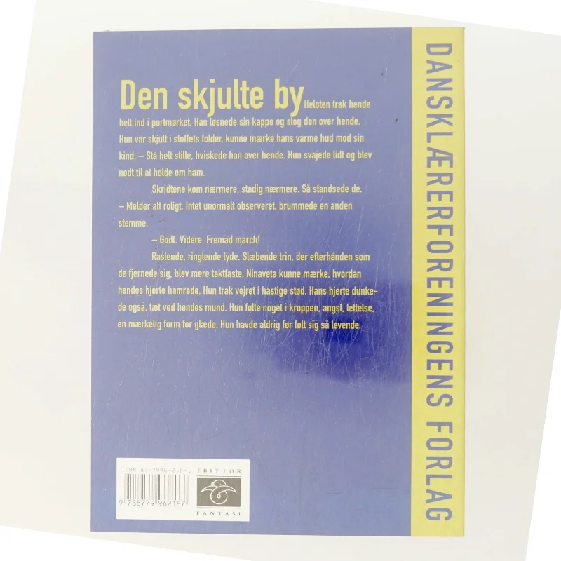 Den skjulte by af Hanne Marie Svendsen (f. 1933) (Bog)