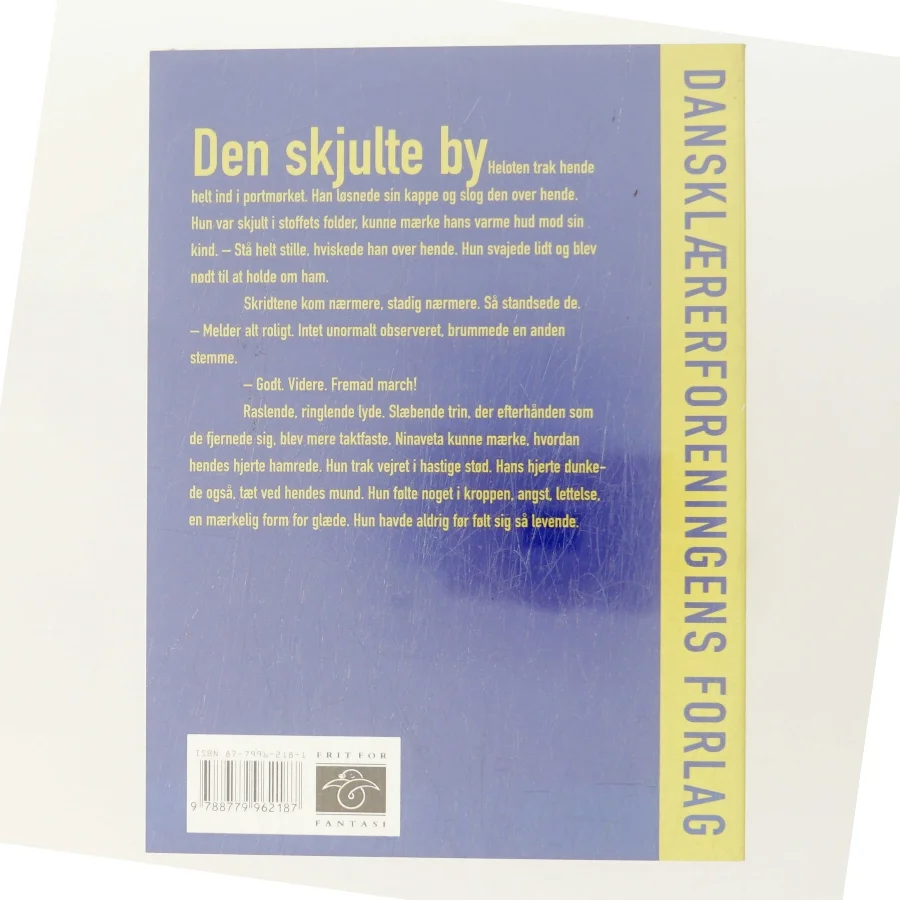 Den skjulte by af Hanne Marie Svendsen (f. 1933) (Bog)