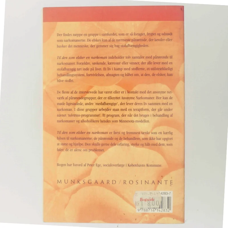 Til den som elsker en narkoman af Bente Hansen (Bog)