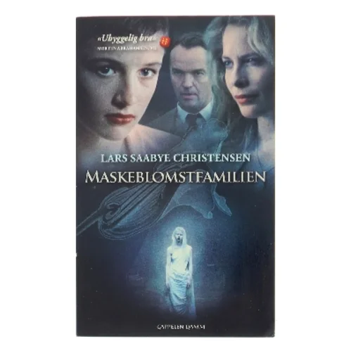 Maskeblomstfamilien af Lars Saabye Christensen (Bog)