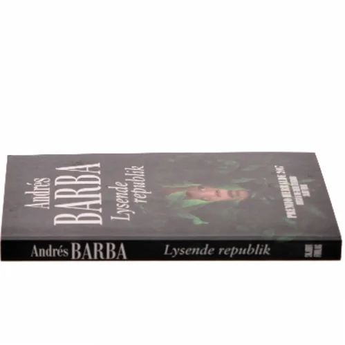 Lysende republik af Andrés Barba (f. 1975) (Bog)