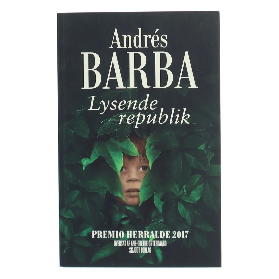 Lysende republik af Andrés Barba (f. 1975) (Bog)