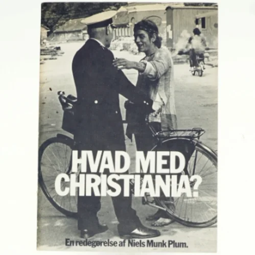Hvad med Christiania? af Niels Munk Plum (bog)