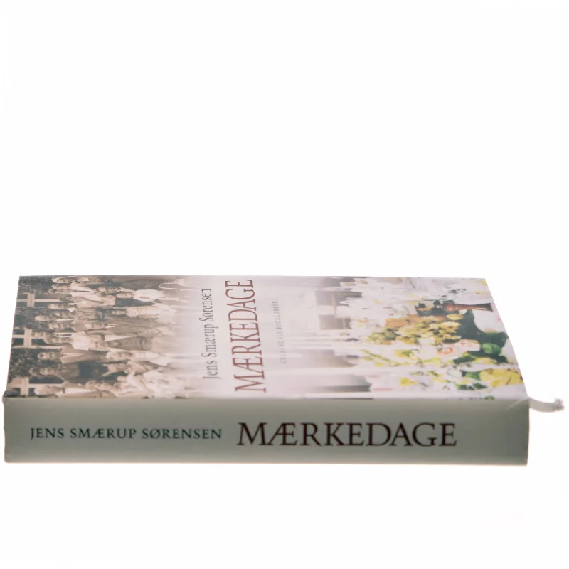 Mærkedage : en historie af Jens Smærup Sørensen (Bog)