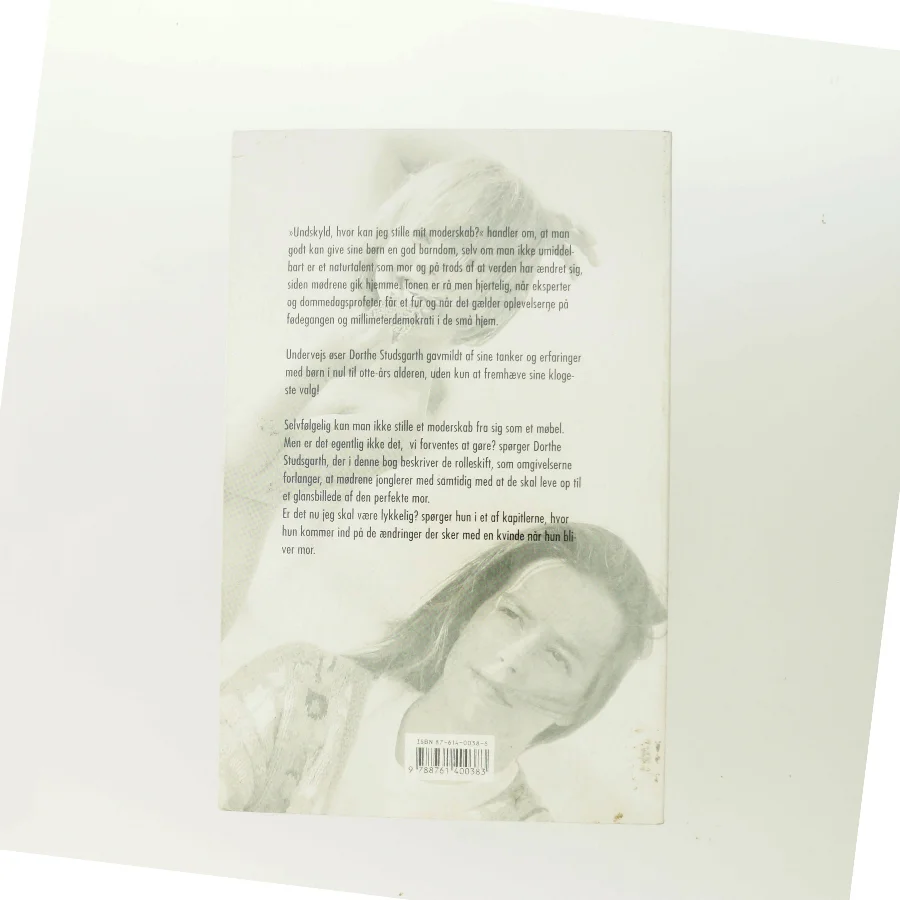 Undskyld, hvor kan jeg stille mit moderskab? af Dorthe Studsgarth (Bog)