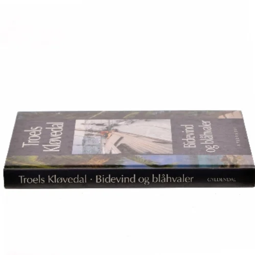 Bidevind og blåhvaler af Troels Kløvedal (Bog)