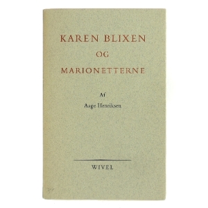 Karen Blixen og Marionetterne af Aage Henriksen (Bog)