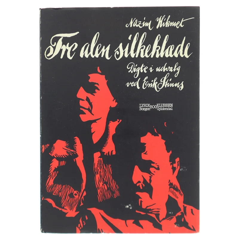 Tre Alen Silke Klæde af Nâzim Hikmet (Bog)