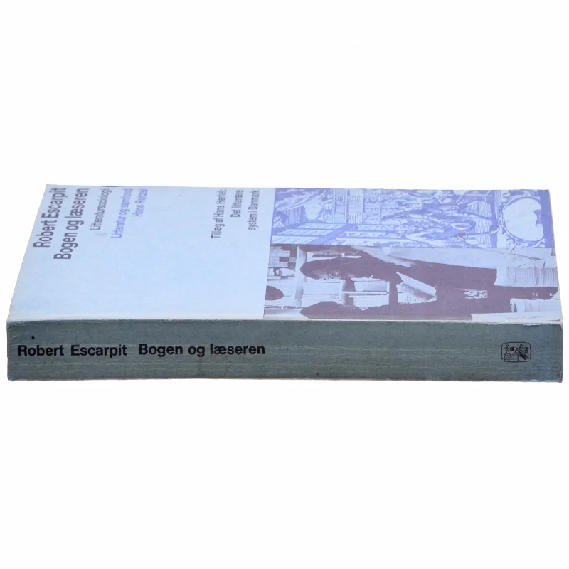 Bogen og læseren. Udkast til en litteratursociologi af Robert Escarpit (bog)
