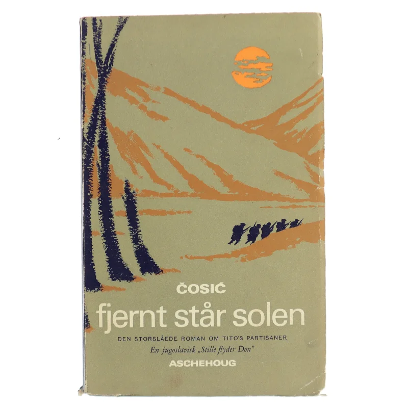 Fjernt står solen af Dobrica Ćosić (Bog)