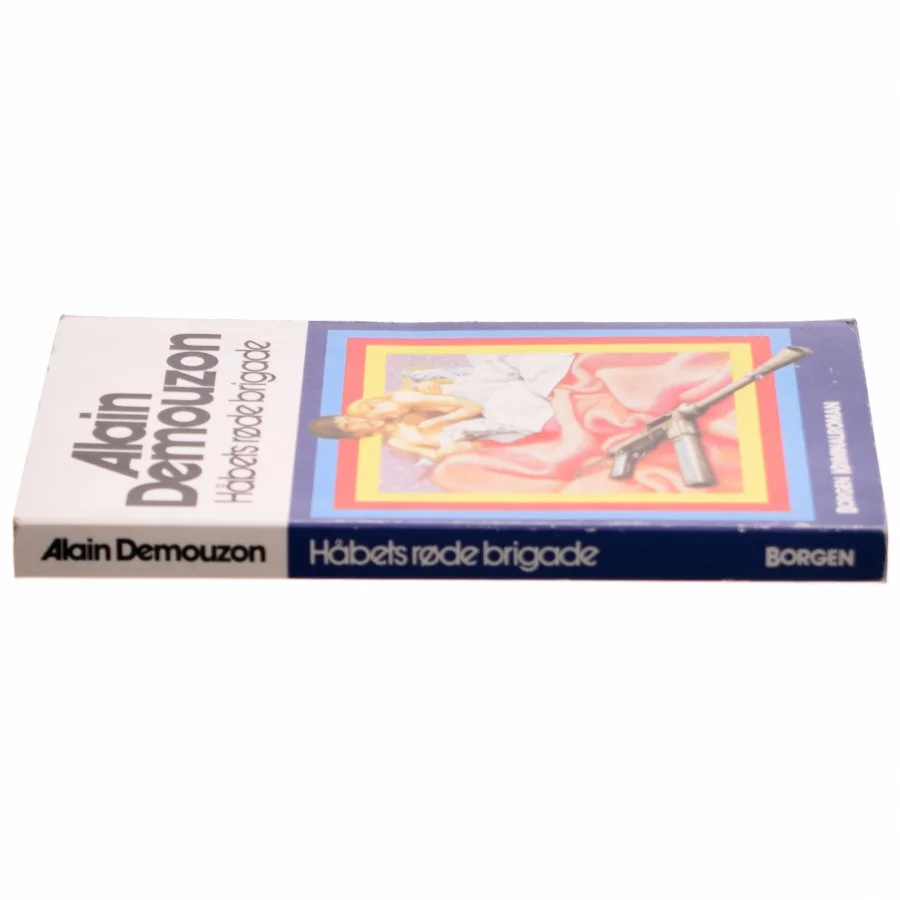 Håbets røde brigade af Alain Demouzon (bog)